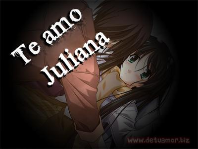 Te Amo Juliana