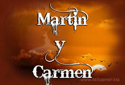 Juntos Por Siempre: Martin y Carmen