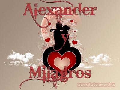 Juntos Por Siempre: Alexander y Milagros