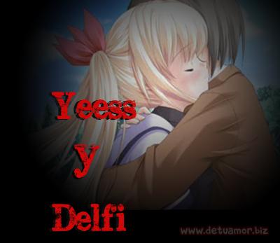 Juntos Por Siempre: Yeess y Delfi