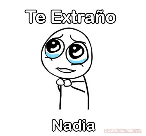 Te extraño Nadia