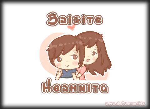 Juntos Por Siempre: Brigite y Hermnita