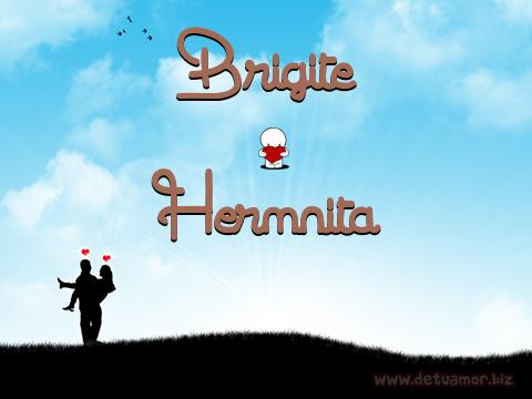 Juntos Por Siempre: Brigite y Hermnita