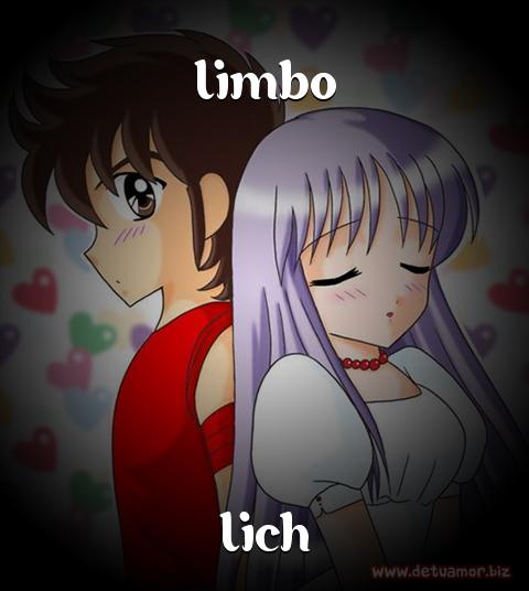 Juntos Por Siempre: Limbo y Lich