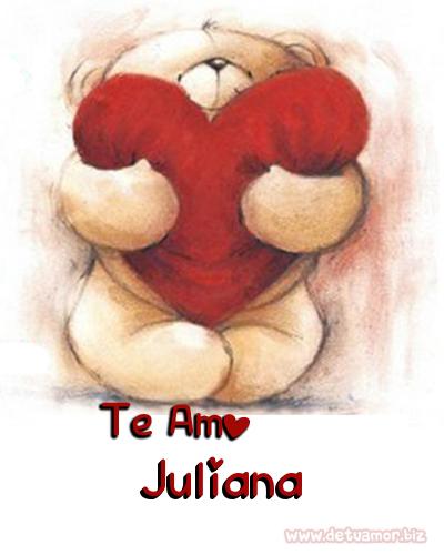 Te Amo Juliana